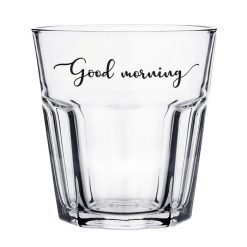 Drinkglas good morning