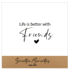 SERK011 Life is better with friends