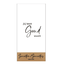 Servetten met tekst jij bent goud waard